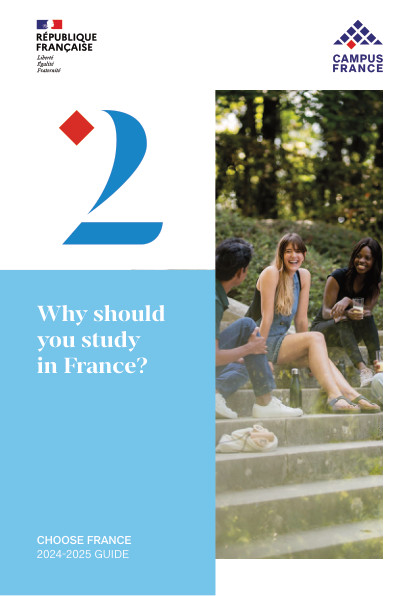 Choose France – Vol. 2:  Why should you study in France?